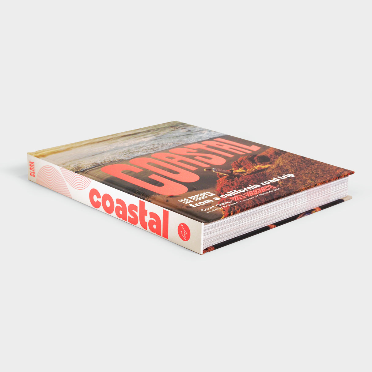 Coastal: 130 Recipes from a California Road Trip