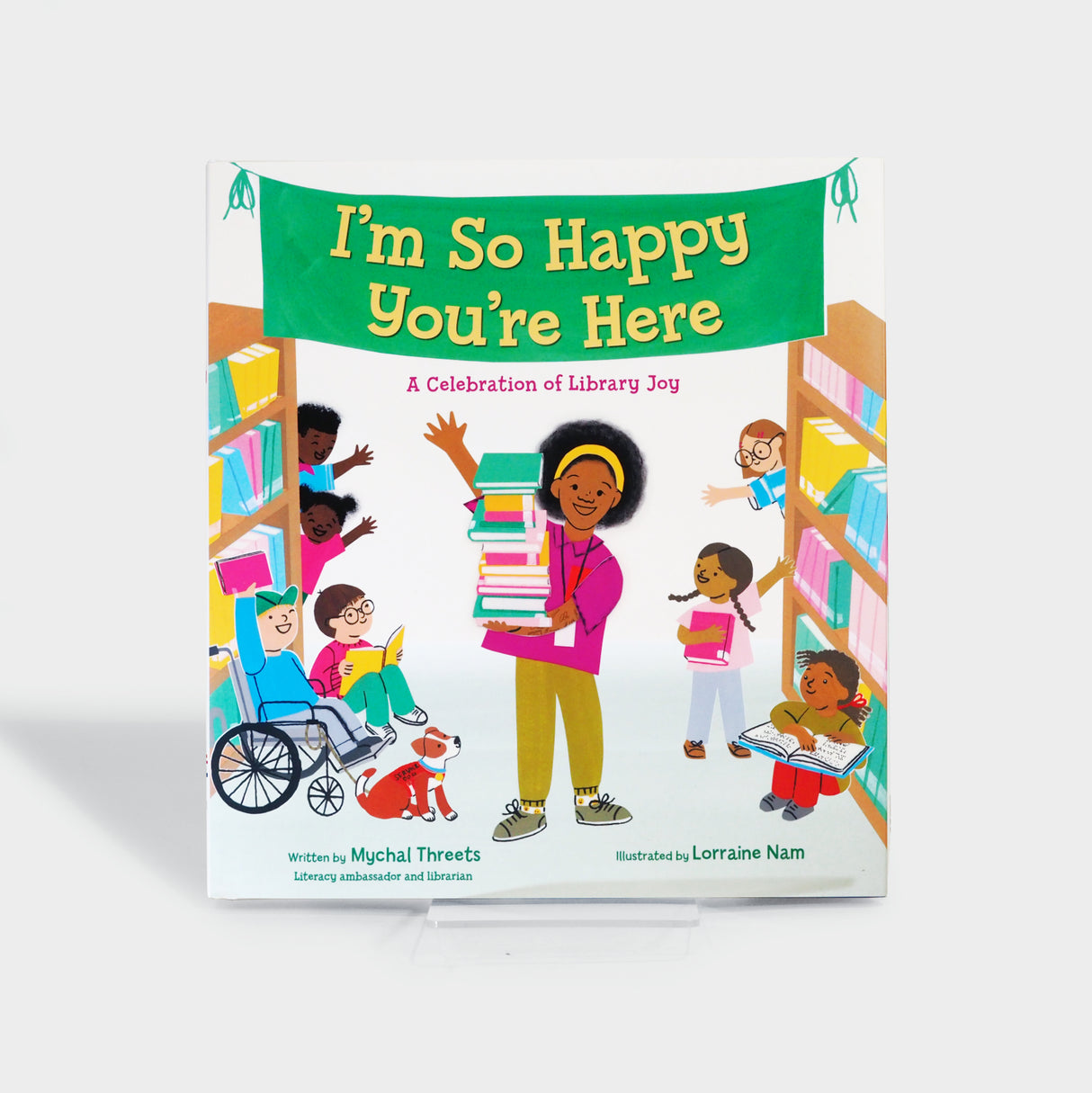 I'm So Happy You're Here: A Celebration of Library Joy