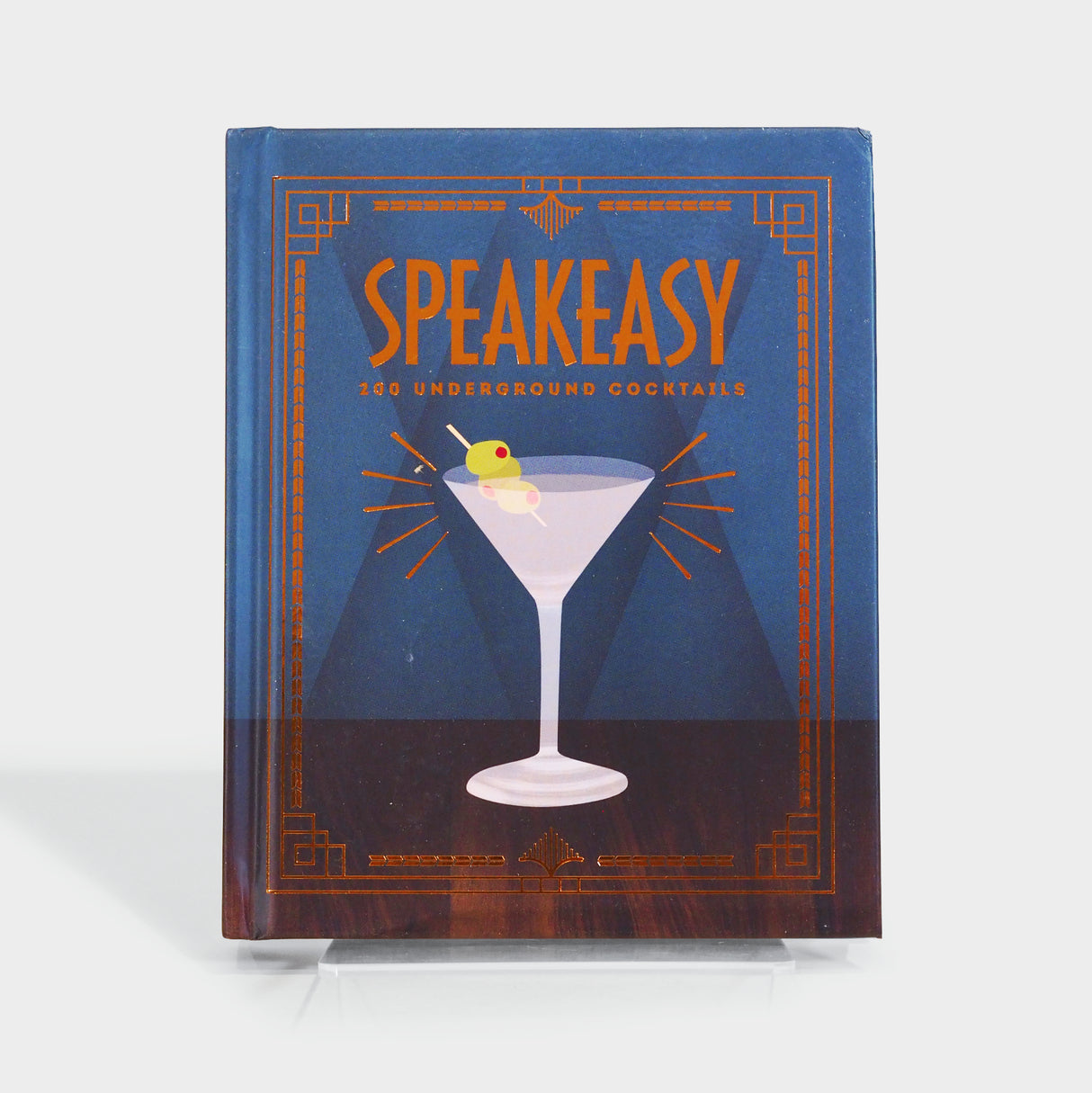 Speakeasy: 200 Underground Cocktails