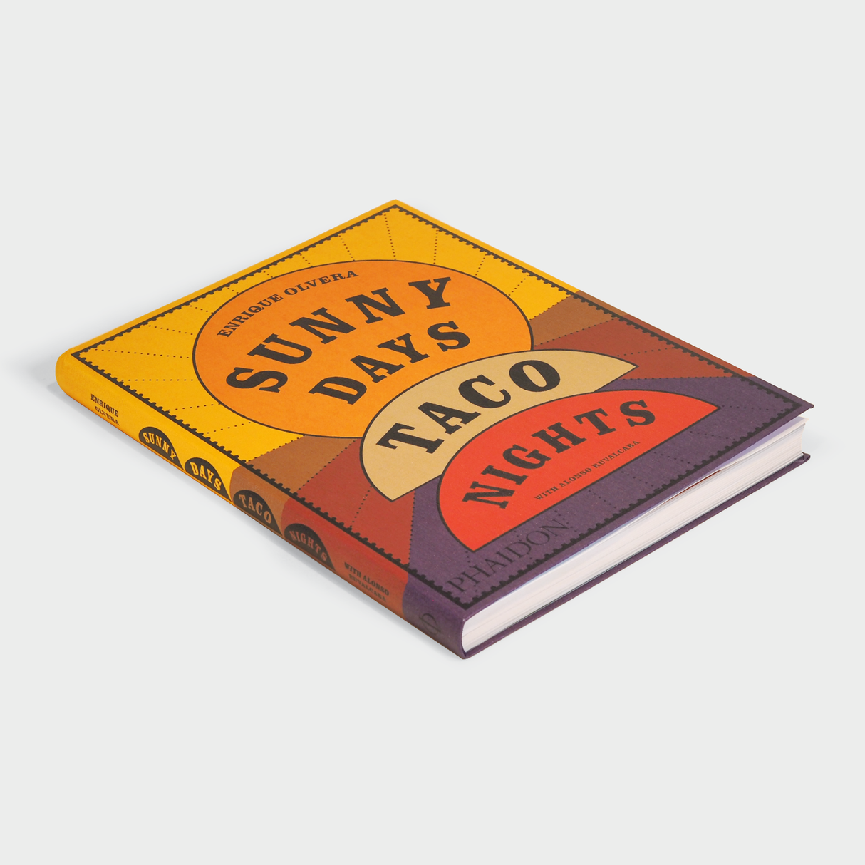 Sunny Days, Taco Nights: A Cookbook