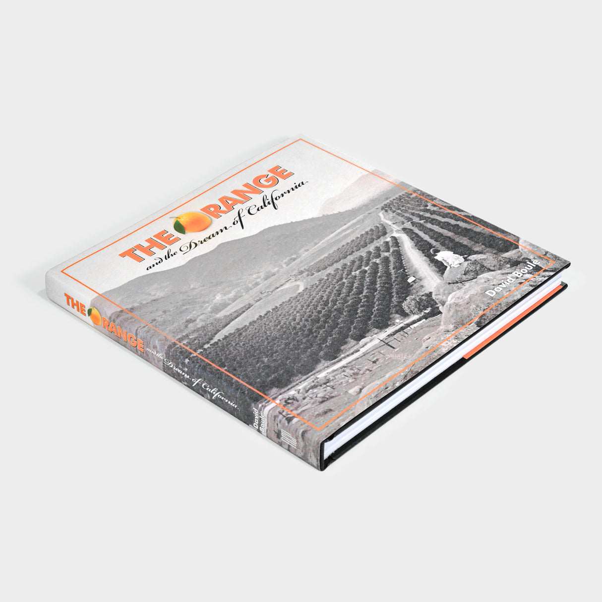 The Orange and the Dream of California