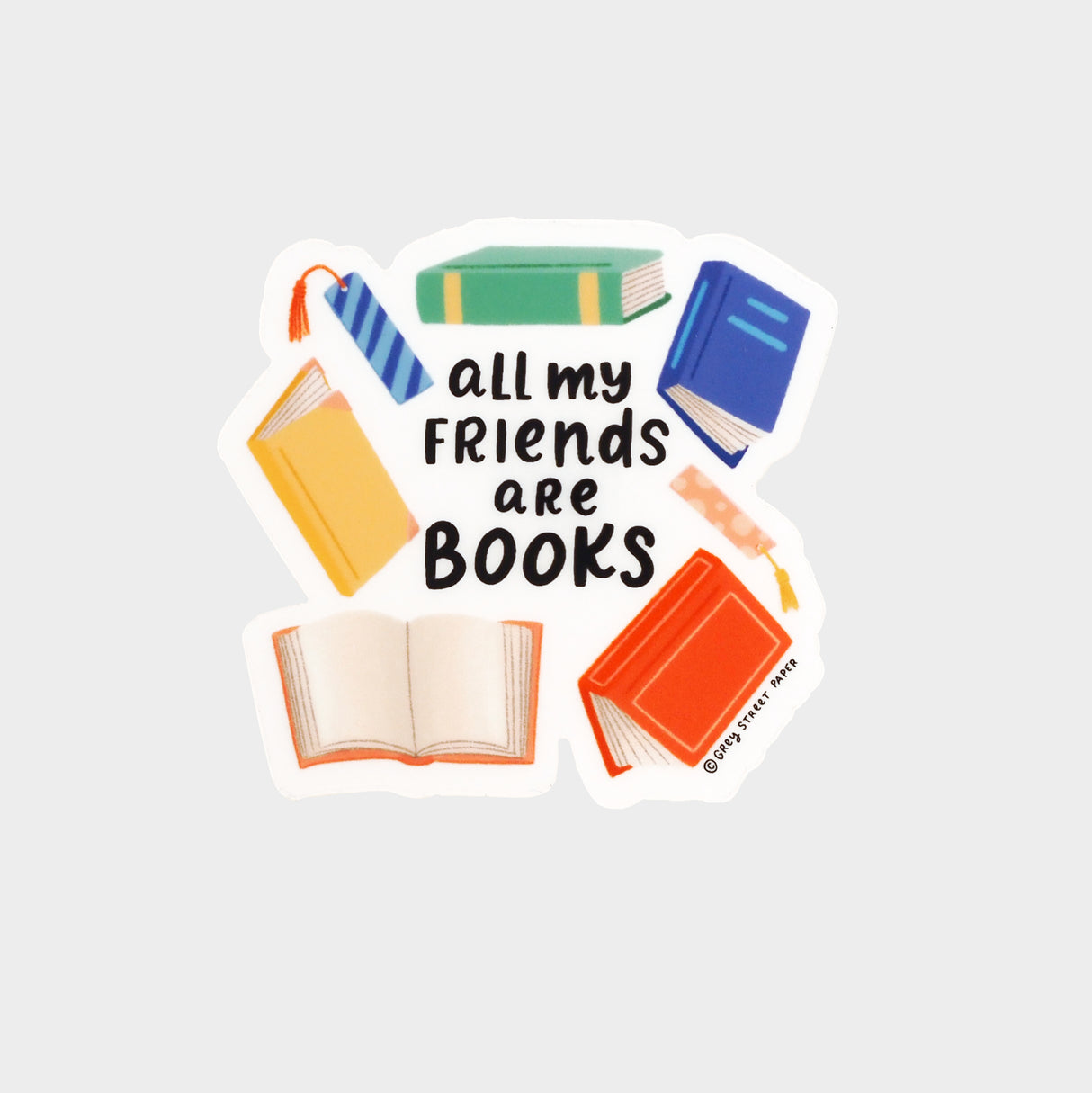 All My Friends Are Books Sticker