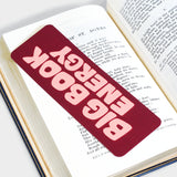 Big Book Energy Bookmark