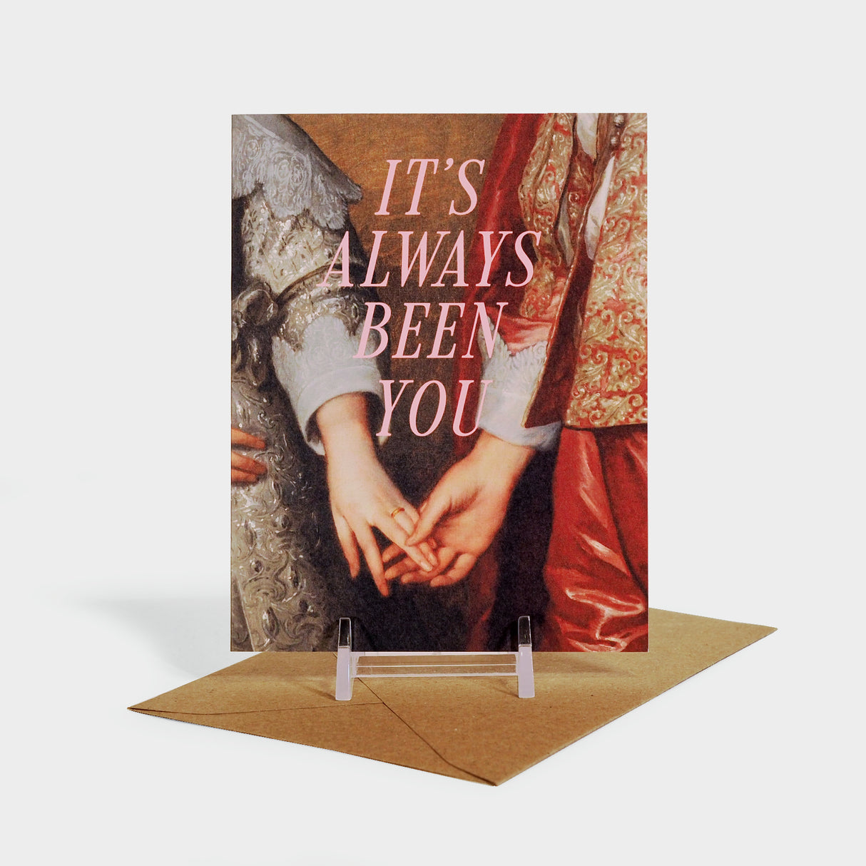 It's Always Been You Card