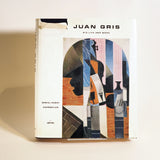 Juan Gris His Life and Work