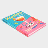 Kanpai!: 50 Cocktails Inspired by Japan