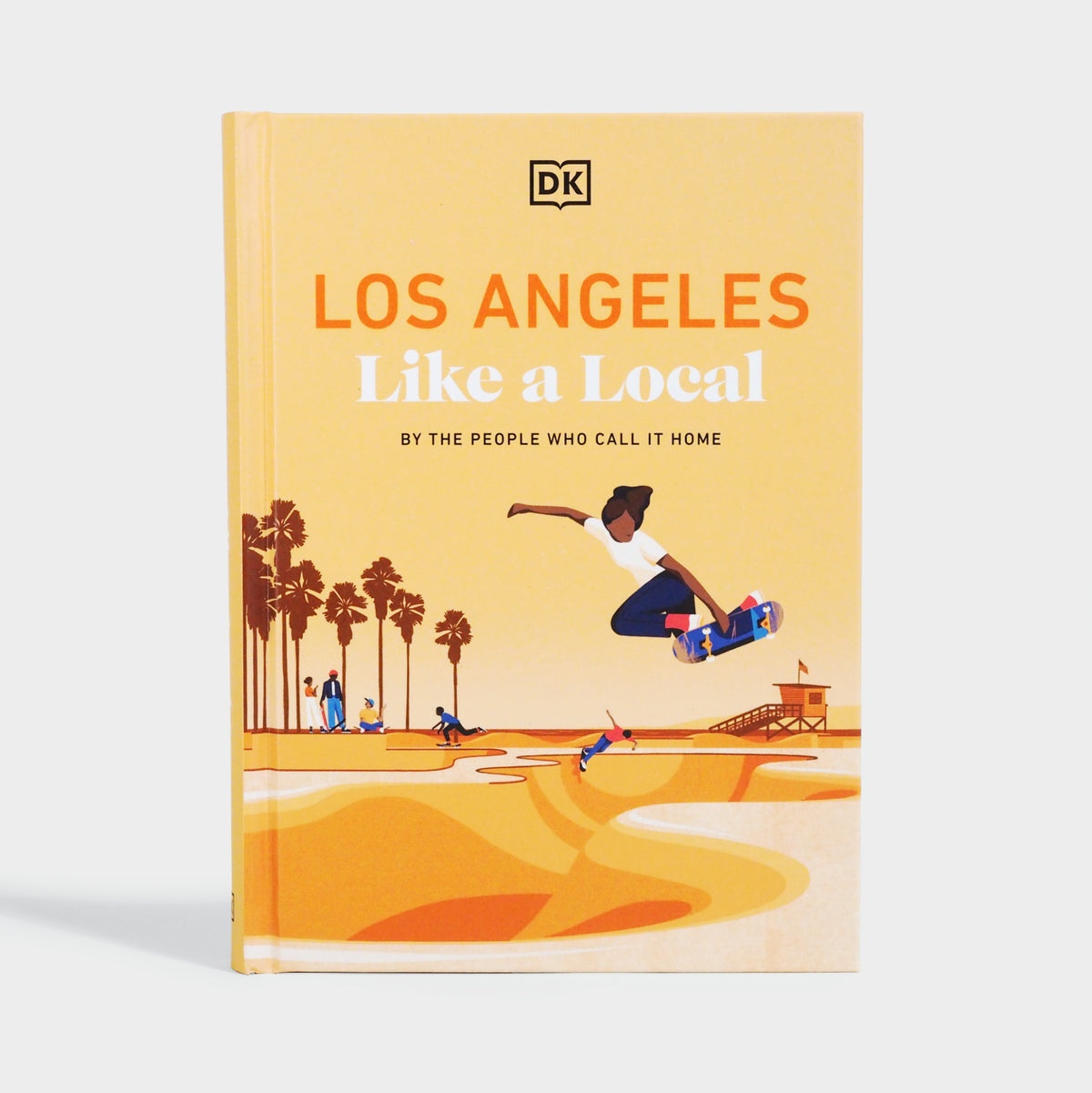 Los Angeles Like a Local: By the People Who Call it Home