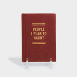 People I Plan To Haunt Tiny Diary