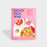 Salad Pizza Wine: And Many More Good Things from Elena