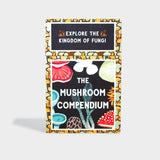 The Mushroom Compendium: Explore the Kingdom of Fungi Cards