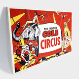 The Famous Cole Circus Print on Canvas