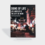 Signs of Life: Los Angeles Is the City of Neon