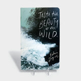 Taste the Beauty of the Wild - Write Now Journal