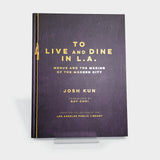 To Live and Dine in L.A.