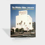 The Wilshire Slides 1978- 1979